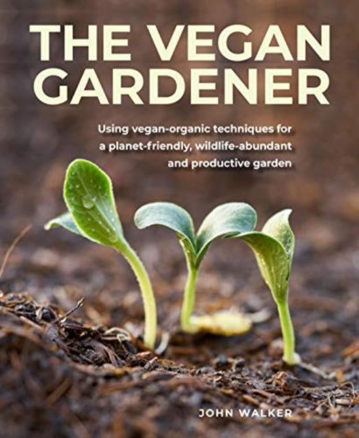 Vegan Gardener