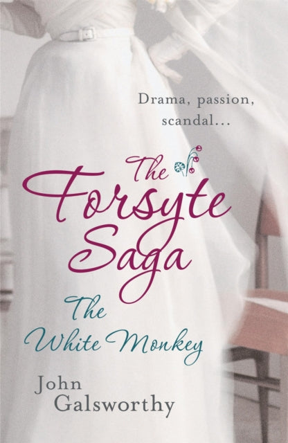 Forsyte Saga 4: The White Monkey