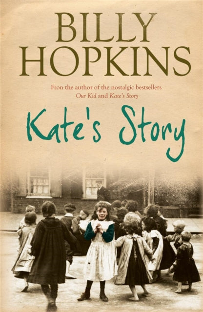 Kate's Story (The Hopkins Family Saga, Book 2): A heartrending tale of northern family life