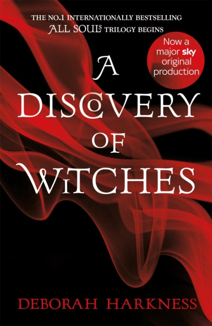 A Discovery of Witches: Soon to be a major TV series (All Souls 1)