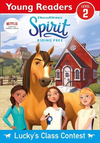 Spirit Riding Free: Young Reader Lucky's Class Contest