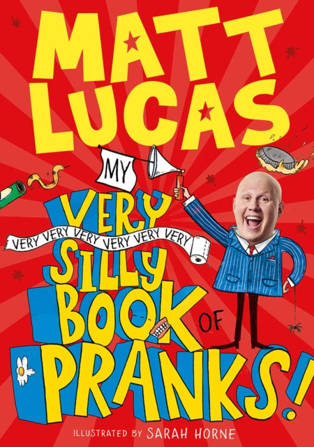 My Very Very Very Very Very Very Very Silly Book of Pranks