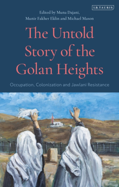 Untold Story of the Golan Heights
