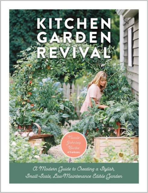 KITCHEN GARDEN REVIVAL