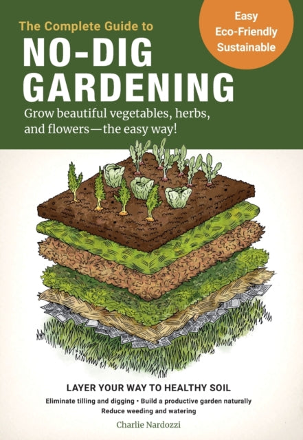 Complete Guide to No-Dig Gardening