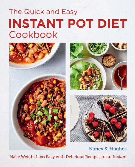 Quick and Easy Instant Pot Diet Cookbook