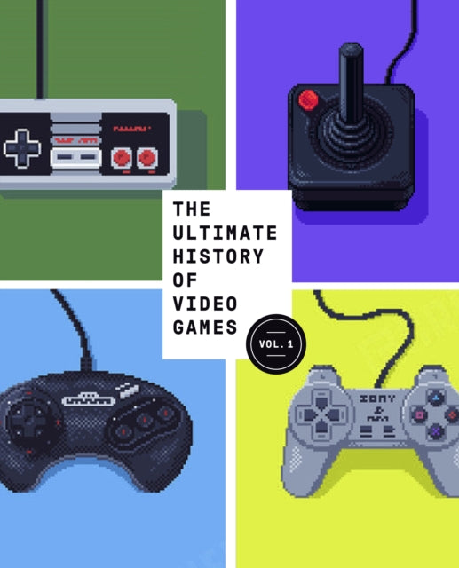 Ultimate History of Video Games, Volume 1