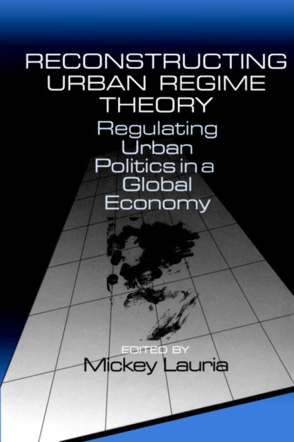 Reconstructing Urban Regime Theory