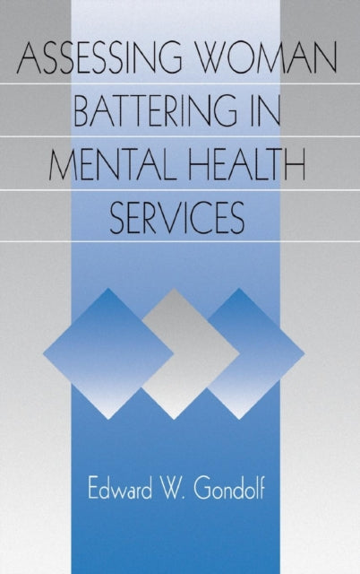 Assessing Woman Battering in Mental Health Services