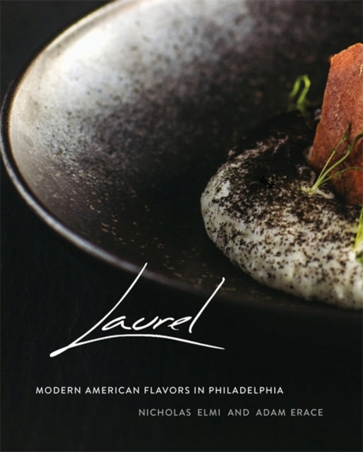 Laurel - Modern American Flavors in Philadelphia