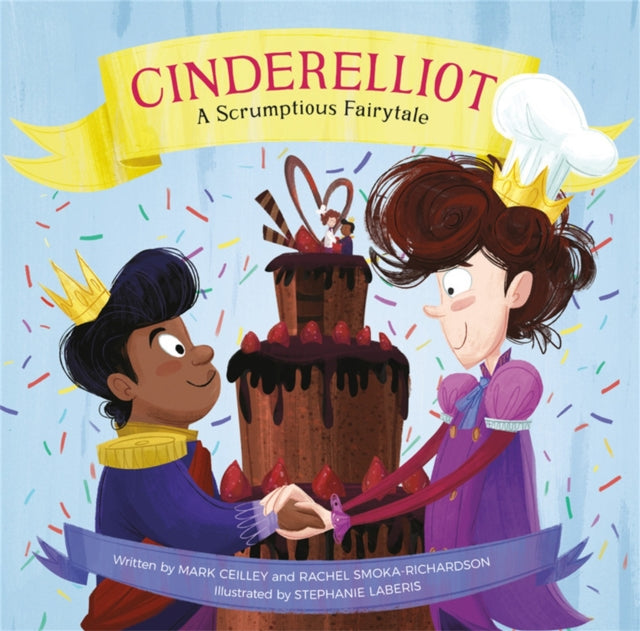 Cinderelliot - A Scrumptious Fairytale
