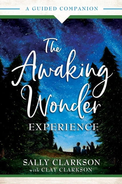 Awaking Wonder Experience – A Guided Companion