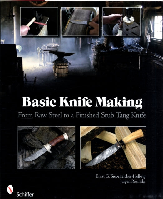 Basic Knife Making: From Raw Steel to a Finished Stub Tang Knife