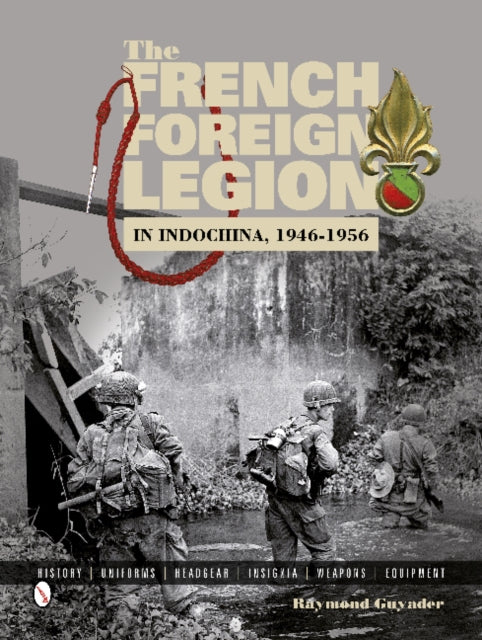 French Foreign Legion in Indochina, 1946-1956