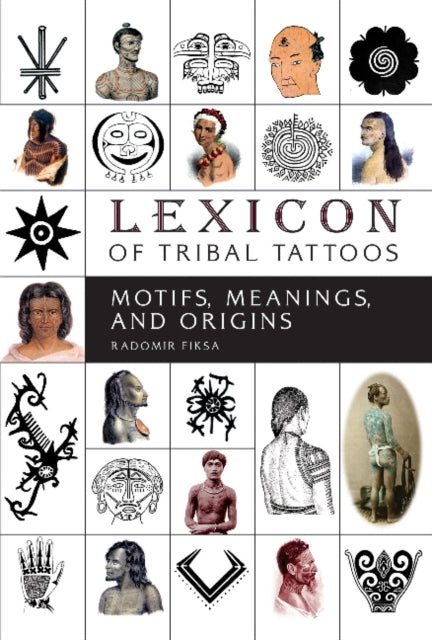 LEXICON OF TRIBAL TATTOOS