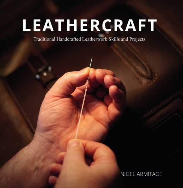 LEATHERCRAFT TRADITIONAL HANDCRAFTED LEATHERWORK