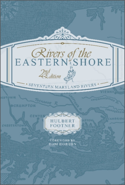 Rivers of the Eastern Shore, 2nd Edition