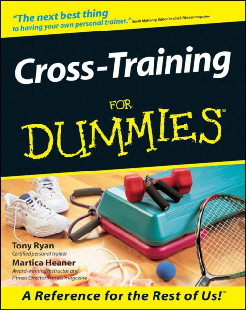 Cross-training for Dummies