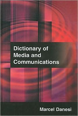 Dictionary of Media and Communications