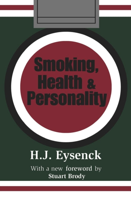 Smoking, Health and Personality