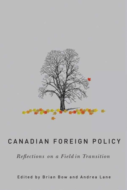 Canadian Foreign Policy - Reflections on a Field in Transition