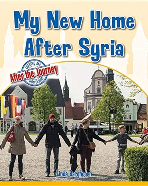 My New Home After Syria