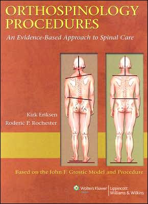 Orthospinology Procedures: An Evidence-based Approach to Spinal Care