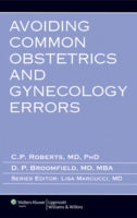 AVOIDING COMMON OBSTETRICS AND GYNECOLOGY ERRORS