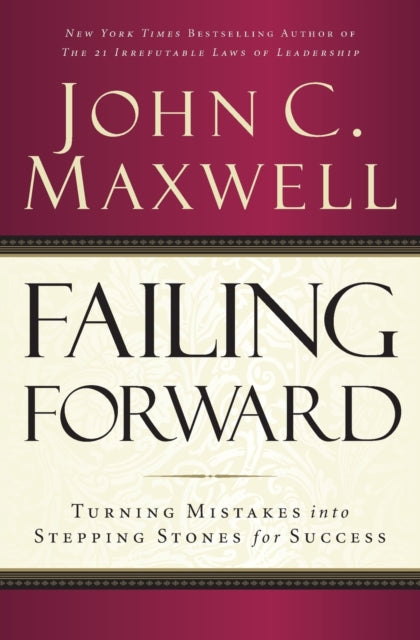 Failing Forward: Turning Mistakes into Stepping Stones for Success