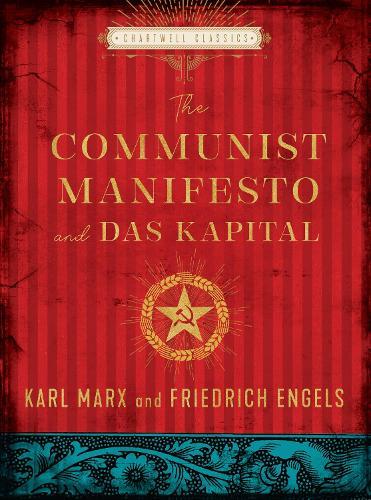 The Communist Manifesto and Das Kapital