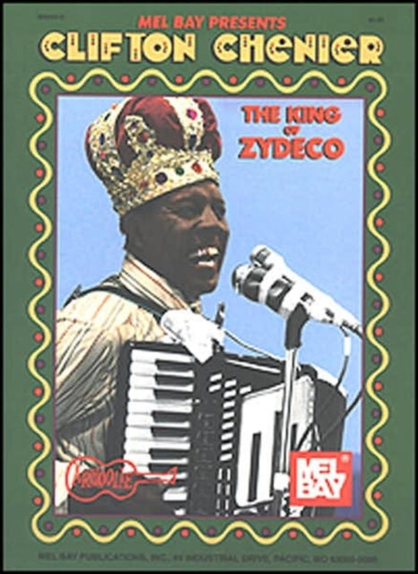 Chenier, Clifton - King Of Zydeco