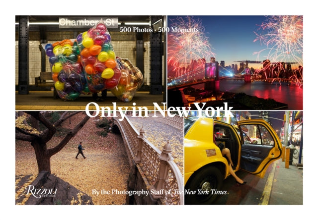 Only in New York - Photography from the New York Times
