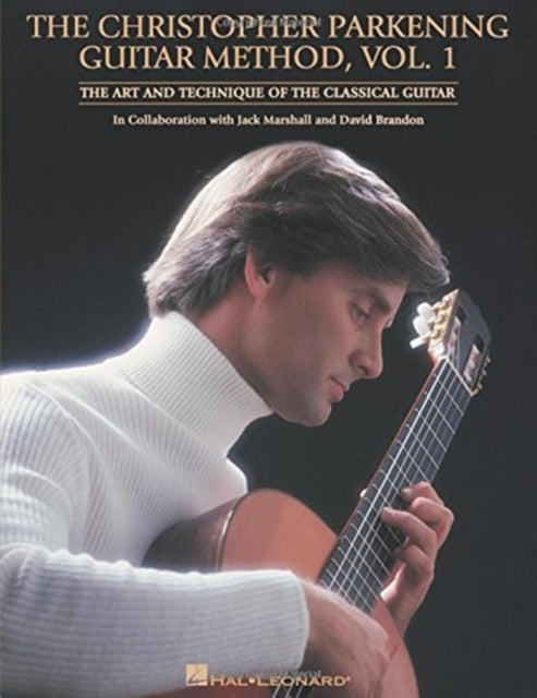 Christopher Parkening Guitar Method Vol. 1