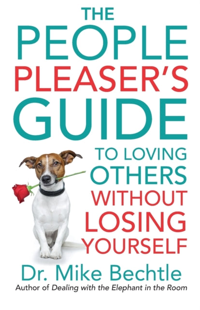 People Pleaser`s Guide to Loving Others without Losing Yourself