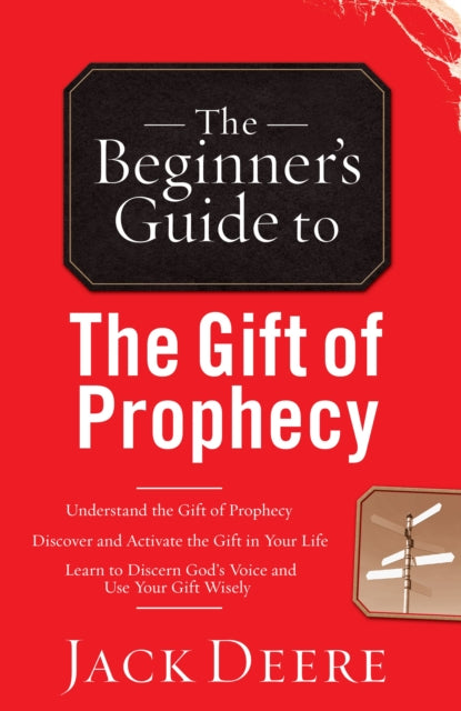 Beginner`s Guide to the Gift of Prophecy