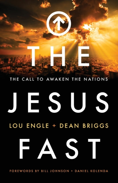 Jesus Fast – The Call to Awaken the Nations