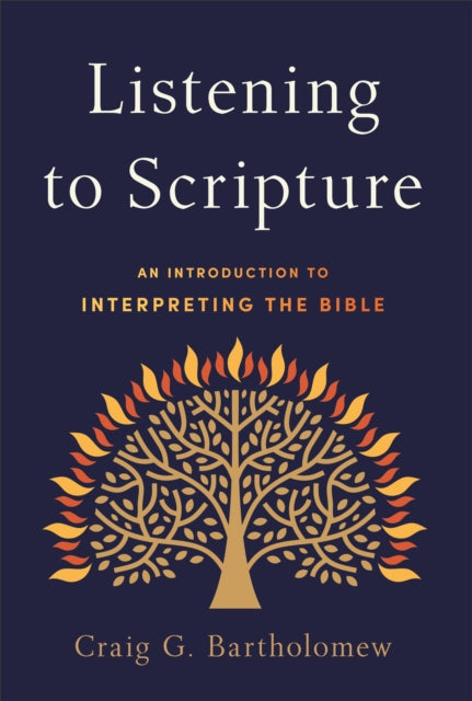 Listening to Scripture – An Introduction to Interpreting the Bible