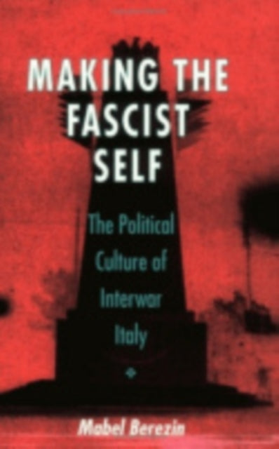 Making the Fascist Self