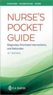 Nurse's Pocket Guide - Diagnoses, Prioritized Interventions and Rationales