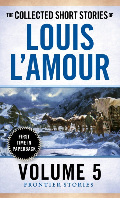 Collected Short Stories of Louis L'Amour, Volume 5