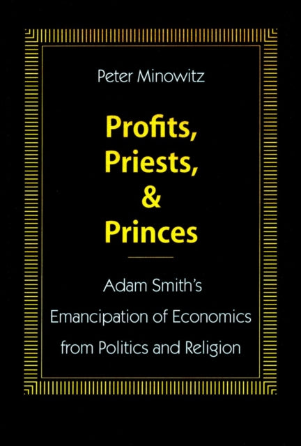 Profits, Priests, and Princes