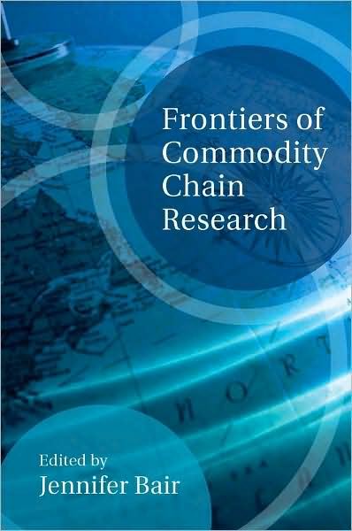 Frontiers of Commodity Chain Research