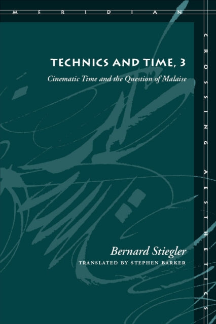 Technics and Time, 3