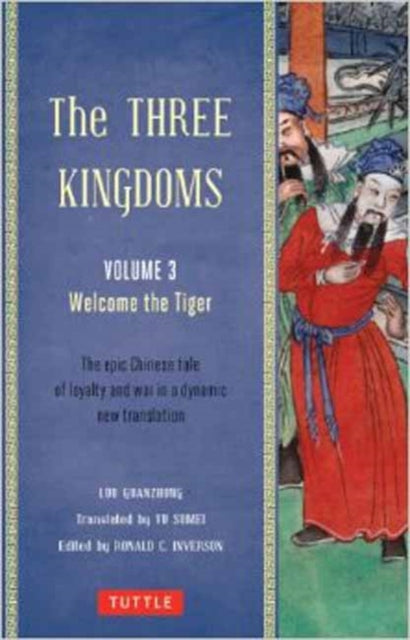 Three Kingdoms, Volume 3: Welcome The Tiger