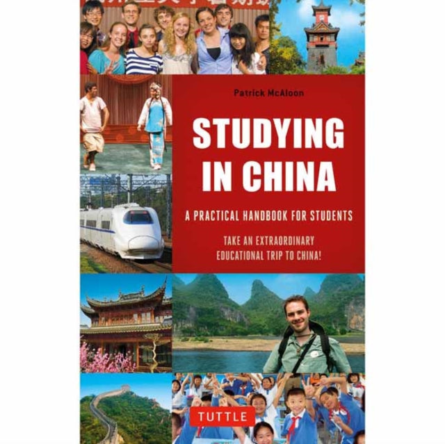Studying in China: A Practical Handbook for Students