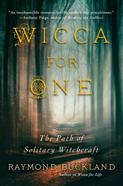 Wicca For One - The Path of Solitary Witchcraft