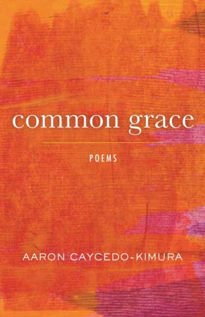 Common Grace - Poems