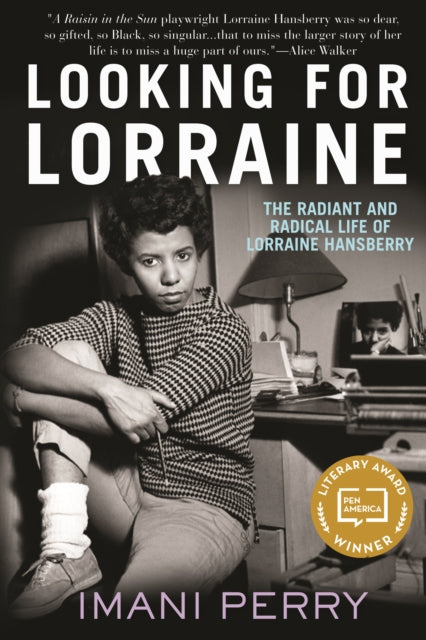 Looking for Lorraine - The Radiant and Radical Life of Lorraine Hansberry
