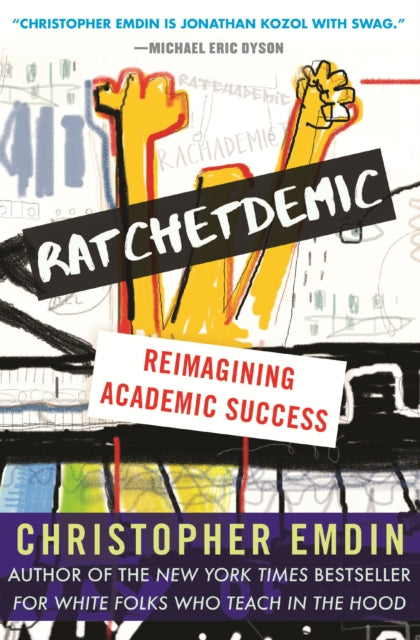 Ratchetdemic - Reimagining Academic Success