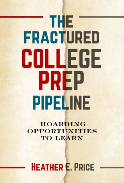 Fractured College Prep Pipeline